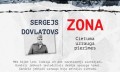 Sergejs Dovlatovs "Zona. Cietuma uzrauga piezīmes"