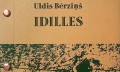 Uldis Bērziņš "Idilles"