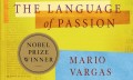 Mario Vargass Ljosa "Degsmes valoda. Komentāru izlase"