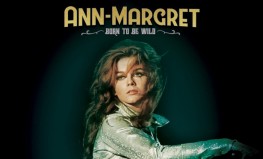 Ann-Margret: Born to Be Wild