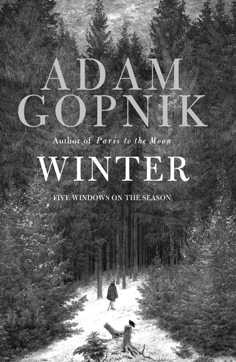 Ādams Gopniks "Ziema. Pieci logi uz gadalaiku"