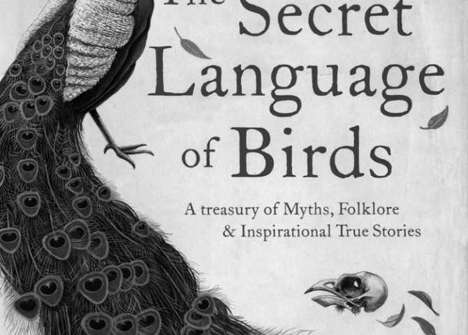 Adele Nozedara "Putnu slepenā valoda. Mītu, folkloras un iedvesmojošu patiesu stāstu krājums. "