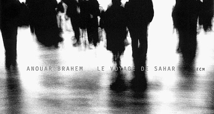 Anuar Brahem "Le Voyage De Sahar"
