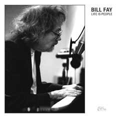 Bill Fay "Life Is People"