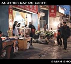 Brian Eno “Another Day on Earth”