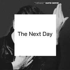 David Bowie "The Next Day"