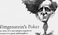 David Edmond, John Eidinow. "Witgenstein's Poker"