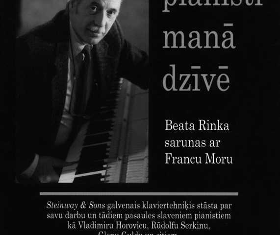 Francs Mors. "Lielie pianisti manā dzīvē"