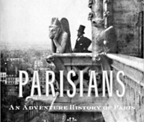 Greiams Robs "Parīzieši. Piedzīvojumu stāsts par Parīzi"