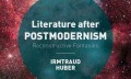 Irmtraude Hūbere "Literatūra pēc postmodernisma: rekonstruktīvās fantāzijas"