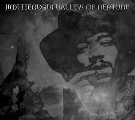Jimi Hendrix "Valleys of Neptune"