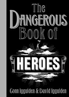 Kons un Deivids Iguldeni " Bīstamā grāmata par varoņiem"
