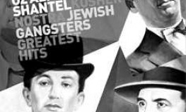 Kosher Nostra "Jewish Gangsters Greatest Hits"