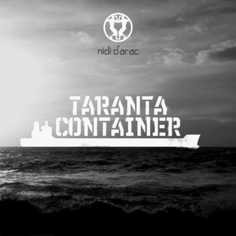 Nidi D'Arac "Taranta Container"
