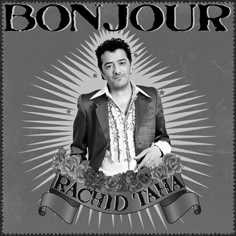 Rachid Taha "Bonjour"