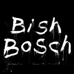 Scott Walker "Bish Bosch"