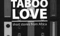 Tabu mīlestība "Stāsti no Āfrikas"
