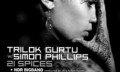 Trilok Gurtu w/Simon Phillips "21 Spices"