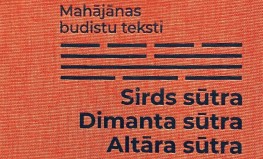 Mahājānas budistu teksti. Sirds sūtra, Dimanta sūtra, Altāra sūtra