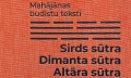 Mahājānas budistu teksti. Sirds sūtra, Dimanta sūtra, Altāra sūtra