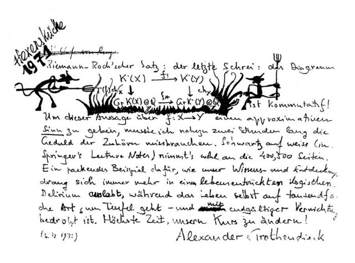 Aleksandra Grotendīka lekcijas pieraksts vācu valodā:  “Raganu ķēķis  1971 Rīmana-Roha teorēma: pēdējais kliedziens: diagramma [zīmējums] ir komutatīvs!  Lai dotu izteikuma  f:x → Y aproksimatīvu nozīmi, man vajadzētu gandrīz divas stundas klausītāju pacietības. Melns uz balta (Špringera lekciju piezīmēs) tas aizņem labas 400, 500 lappuses. Aizgrābjošs piemērs, kā mūsu tieksme uzzināt un atklāt arvien vairāk pārvēršas nedzīvā aloģiskā delīrijā, kamēr dzīve pati tūkstoškārt iet pie velniem – un nav tālu tās galīgā iznīcība. Pēdējais laiks mainīt mūsu kursu! 6.12.1971”